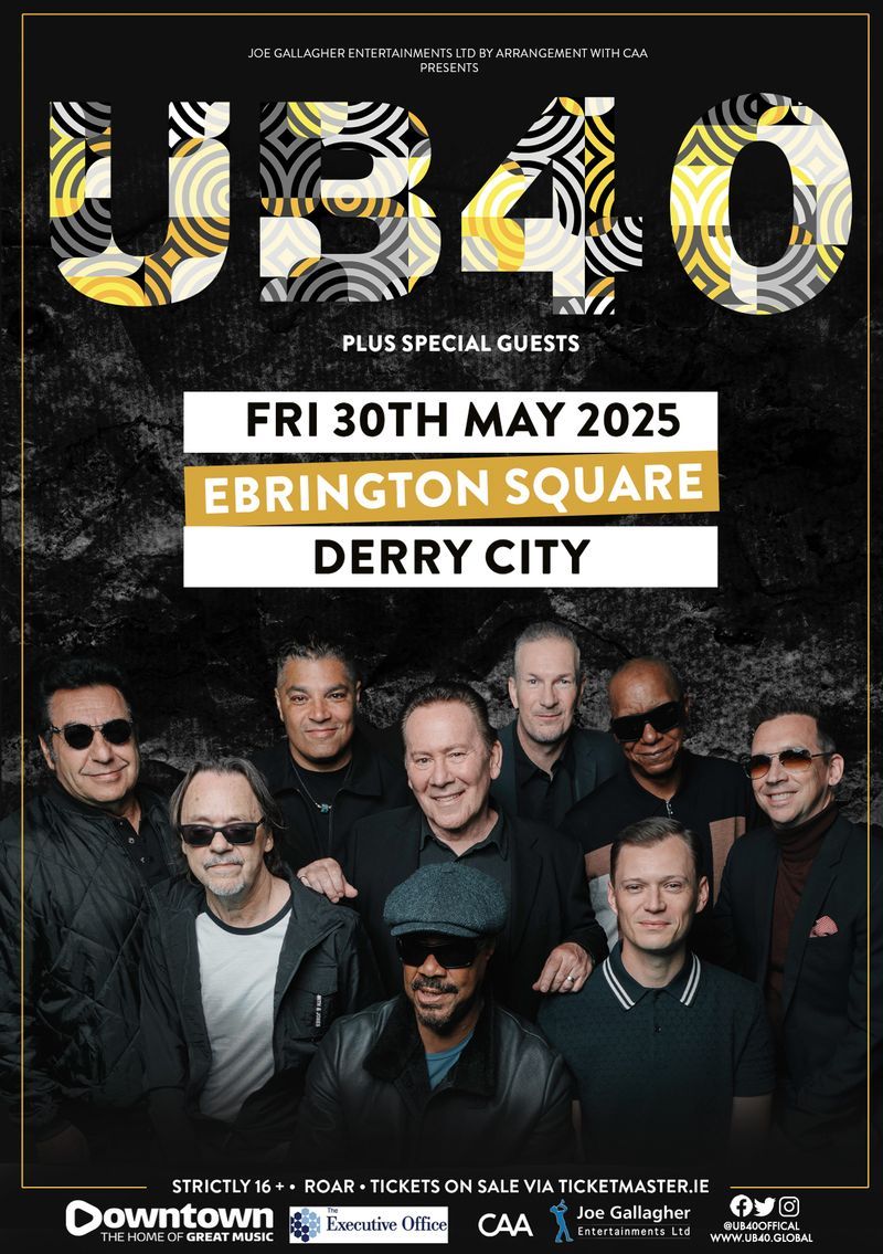 UB40 coming to Ebrington Square in Derry, NI on 30 May 2025