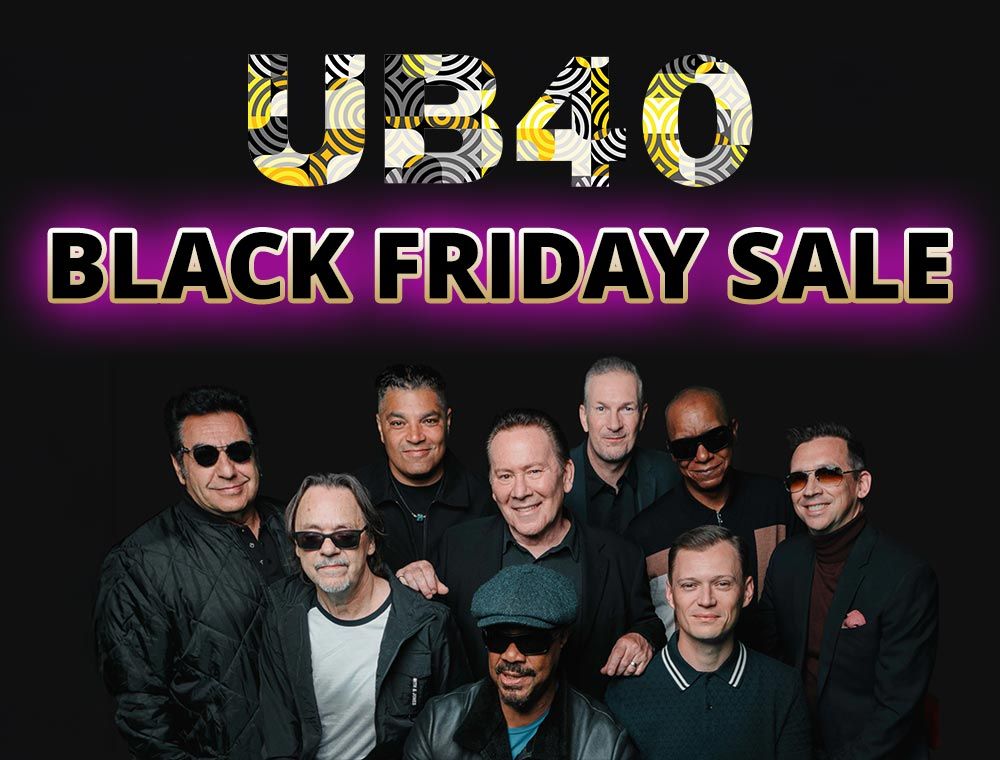 UB40 Black Friday Sale 2024